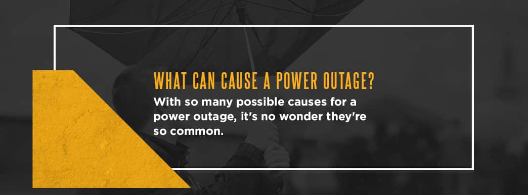 What Can Cause a Power Outage