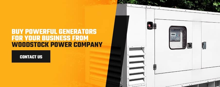 Buy Powerful Generators for Your Business From Woodstock Power Company