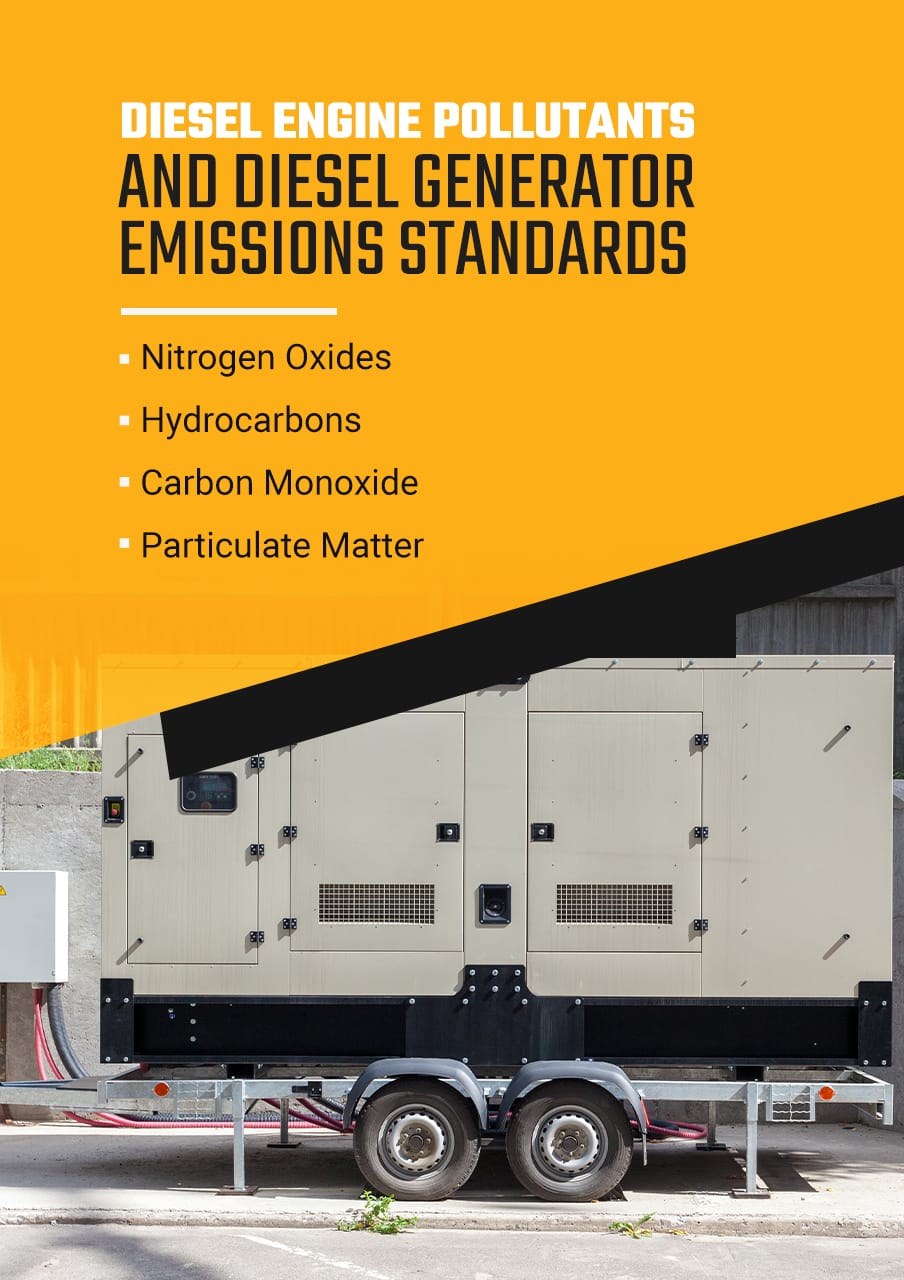 Diesel Engine Pollutants and Diesel Generator Emissions Standards